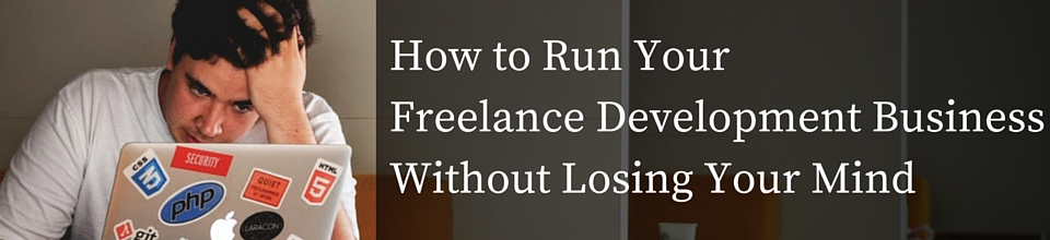 become a freelance coder, become a freelance programmer, become a freelance developer, become a freelance web developer, running a web development business, running your own business, how to run your own business, how to run your own freelance business, how to be a freelancer, how to be a successful freelancer, being a freelance coder, being a freelance WordPress developer, WordPress freelancers
